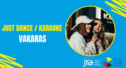 Just dance / Karaoke vakaras Just dance / Karaoke vakaras