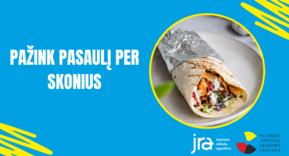 Pažink pasaulį per skonius Pažink pasaulį per skonius